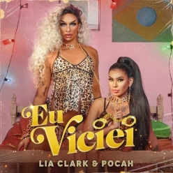 Lia Clark & Pocah - Eu Viciei